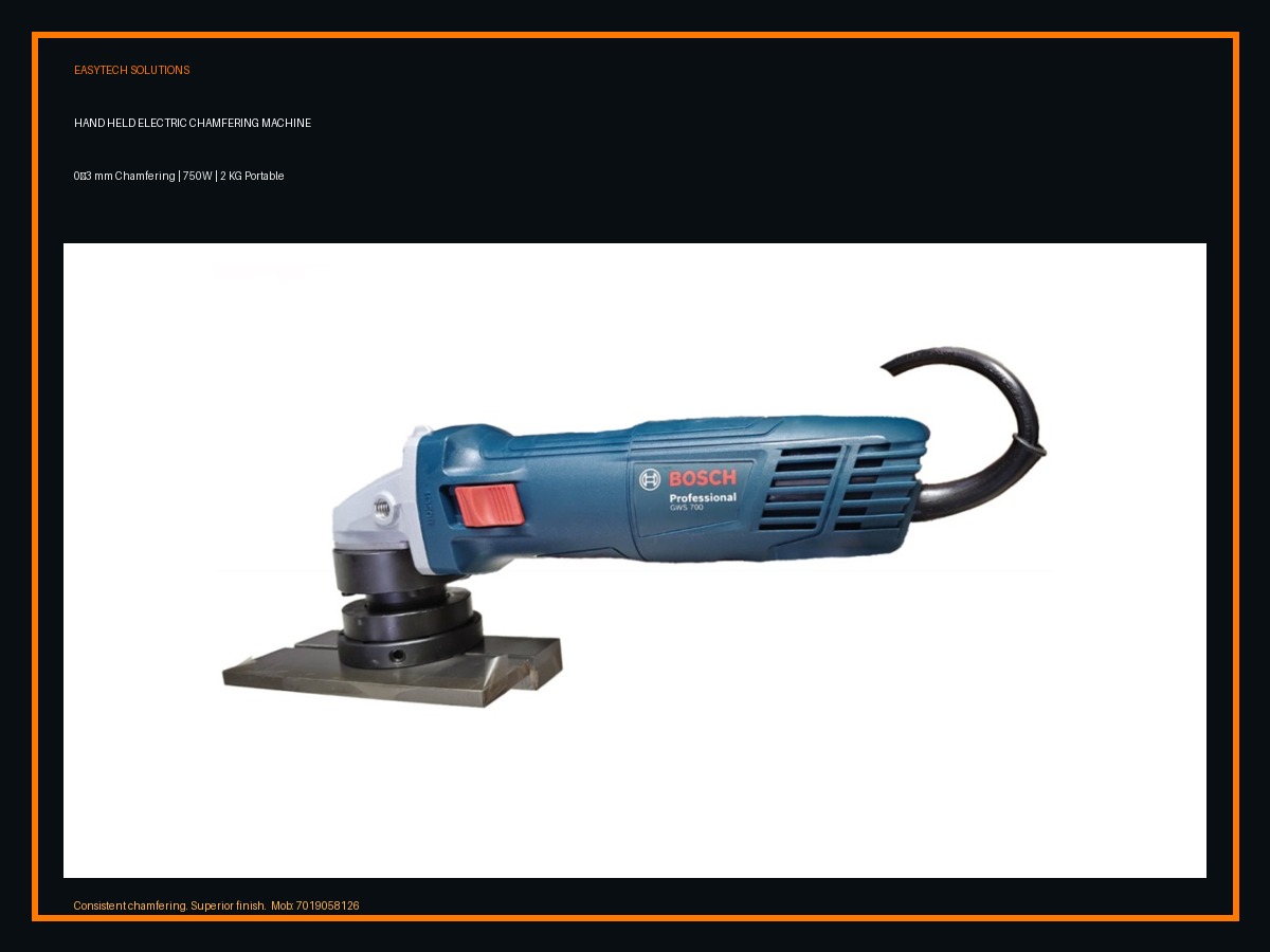 Easytech Hand Held Electric Chamfering Machine